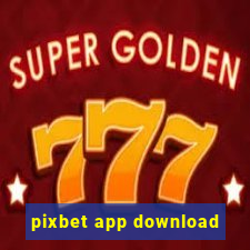 pixbet app download